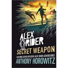 Alex Rider : Secret Weapon ( Anthony Horowitz )
